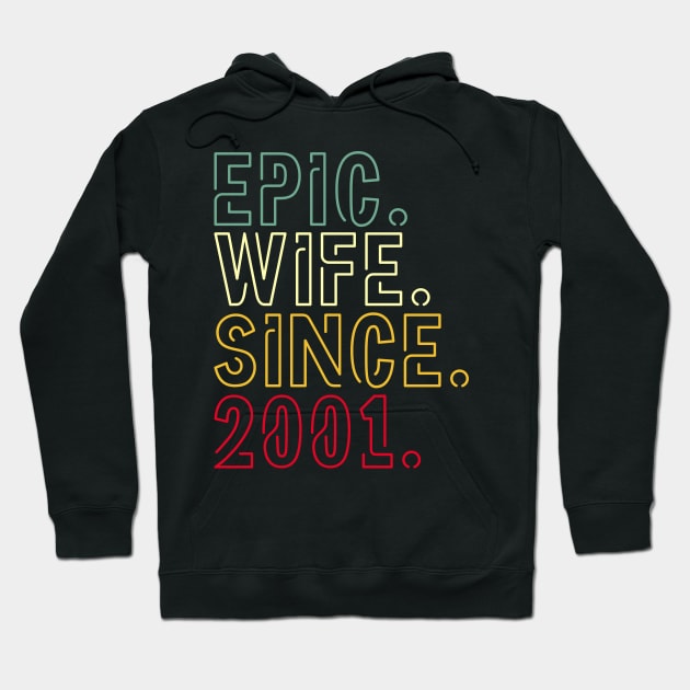 Epic wife since 2001 - 21st wedding anniversary gift for her Hoodie by PlusAdore